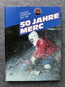 ADLER MANNHEIM MERC 50 Jahre MERC - Eishockey in Mannheim 1938-1988 FACHBUCH RAR - Bild 1 von 4