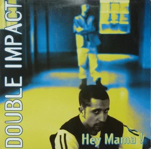 Double Impact - Hey Mama ! (12") (Mint (M)) - 3721275019 - Picture 1 of 4