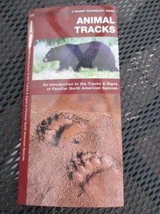 Animal Tracks: A Folding Pocket Guide to the Tracks & Signs of Familiar N - GOOD - Picture 1 of 7