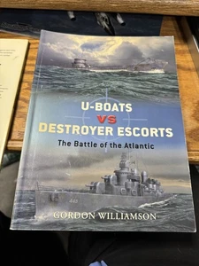 Osprey Military duel 3 U-Boats Vs Destroyer Escorts : the Battle of the Atlantic - Imagen 1 de 1