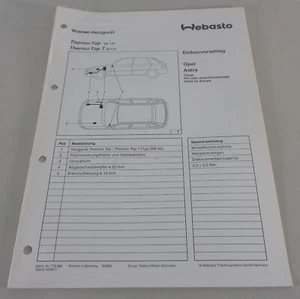 Einbauanweisung Webasto Calefacción Termo Top/ T Opel Astra Stand 03/1993 - Imagen 1 de 1