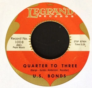 Gary US Bonds, Legrand Records, "Quarter to Three/Time Ole Story" VG - Picture 1 of 2