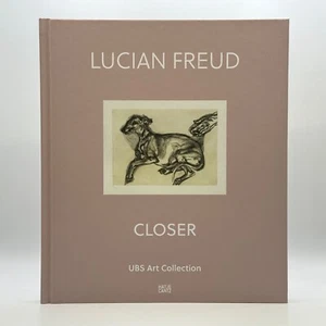 Lucian Freud. Closer - Works from the UBS Art Collection (Rozell, Mary) - Bild 1 von 7
