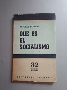 Nicolas Repetto - Que es el socialismo - 1957 - Picture 1 of 4