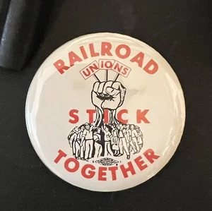 Vintage Eisenbahn Politisch Pinback Button Eisenbahn Union Zusammenhalten Arbeiter Arbeit - Bild 1 von 1