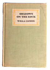 Shadows On the Rock by Willa Cather 1931 Hardcover Stated 1st Edition