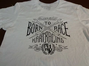 K1   Kart Racing    BORN TO RACE  White  T Shirt   Youth XL Tee    H4 - Picture 1 of 7