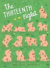 The Thirteenth Piglet by Martina Tonello (English) Hardcover Book