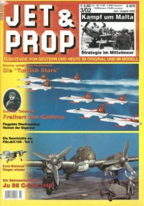 JET & PROP 3/02 He162_OV-10_WW2 MALTA_LUFTHANSA_Ju52 zbV.106_THK F-5_FW F19 ENTE - Picture 1 of 5