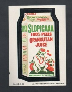 1979 TOPPS WACKY PACKAGES SLOPICANA #64 OF 66 