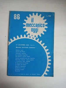 1958 12 27 IL MECCANICO OGGI 27 DICEMBRE 1958 N.86 QUIETE E MOTO - Picture 1 of 2