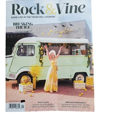 Rock & Vine Magazine Spring 2024 Issue 33 - Good Life In The Texas Hill Country - Image 1 of 4