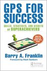 GPS for Success: Skills, Strategies..., Franklin, Barry