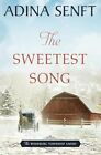 The Sweetest Song: Amish Romance: 9 (T..., Senft, Adina