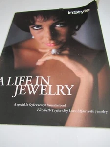 IN STYLE Magazine SPECIAL A LIFE IN JEWELRY EXCERPT FROM ELIZABETH TAYLOR BOOK! - Picture 1 of 1