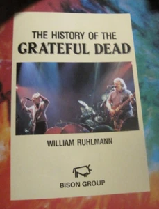 The History of the Grateful Dead by William Ruhlman HC w/o DJ Staining to Cover - Bild 1 von 10