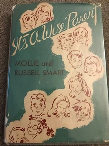It’s A Wise Parent Mollie Stevens Smart Vintage Parenting Child Care HC DJ 1944 - Imagen 1 de 10