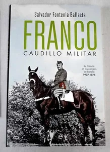 FRANCO, CAUDILLO MILITAR - SALVADOR FONTENLA BALLESTA - Bild 1 von 1