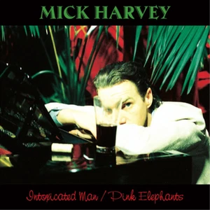 Mick Harvey Intoxicated Man/Pink Elephants (CD) Album - Foto 1 di 1