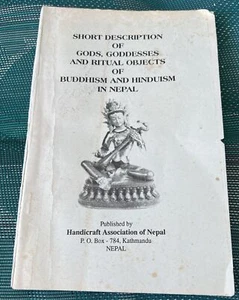 SHORT DESCRIPTION GODS, GODDESSES RITUAL OBJECTS OF BUDDHISM AND HINDUISM NEPAL - Picture 1 of 20