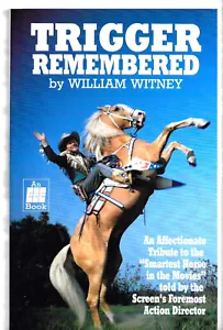 TRIGGER REMEMBERED, Roy Rogers, William Whitney, New, 1st Ed., Earl Blair Ent. - Picture 1 of 13
