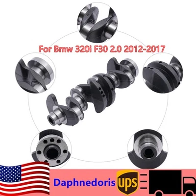 New Crankshaft Crank Shaft For BMW 320I F30 2.0 20122013 2014 2015 2016 2017 Foto 1 de 4