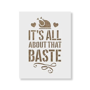 All About That Baste Thanksgiving Turkey Stencil - Reusable Mylar Stencils - Picture 1 of 5