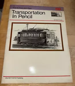 Libro de instrucciones de arte de dibujo y pintura Transportation in Pencil 230 1990 Gene Franks - Imagen 1 de 15
