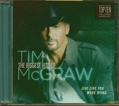 Tim McGraw - Live Like You Were Dying - The Biggest Hits Of Tim McGraw (CD) -... - Bild 1 von 2