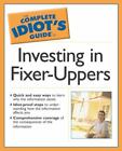 The Complete Idiot's Guide To Investing In Fixer-Uppers By Rider, Stuart Leland