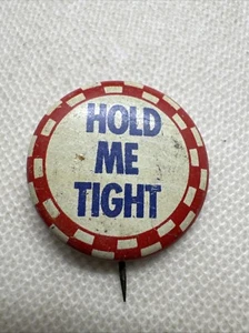 Vintage 1950’s Sweetheart Hold Me Tight  Pin - Picture 1 of 2