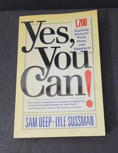 Yes, You Can!: 1,200 Inspiring Ideas For Work, Home, A... by Deep, Sam Paperback - Imagen 1 de 2