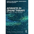 Advances In Online Therapy  Emergence Of A New Paradig   Paperback New Weinberg