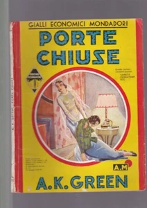 A.K. Green PORTE CHIUSE gialli mondadori 1937 n.93 - Bild 1 von 1