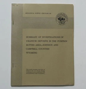Summary Investigations Uranium Deposits Pumpkin Buttes Wyoming Geo Circular 338 - Picture 1 of 1