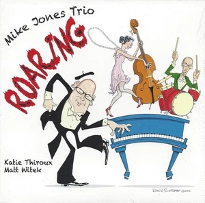 Mike Jones Trio Roaring (CD) Album - Bild 1 von 1