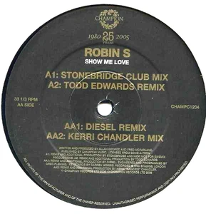 ROBIN S - SHOW ME LOVE - 12” VINYL RECORD - 90S DANCE HOUSE UK GARAGE DJ - Bild 1 von 2