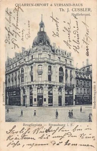France - STRASBOURG (67) Magasin de Cigares Th. J. Cussler - Place Broglie, Rue - Picture 1 of 2