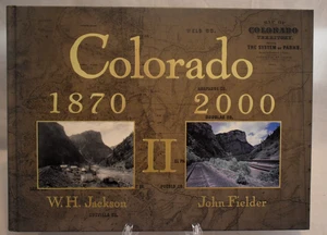 Colorado 1870-2000 Vol. II by W.H. Jackson & John Fielder (2005 Hardcover) - Bild 1 von 13