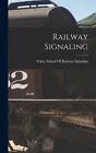 Railway Signaling By Utica School Of Railway Signa Hardcover Book
