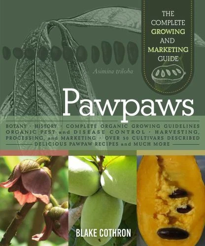 Pawpaws: The Complete Growing and Marketing Guide, Brand New Foto 1 de 1