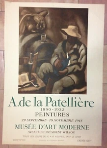 A. DE LA PATELLIERE AFFICHE LITHOGRAPHIEE MOURLOT EXPO 1945 MUSEE D'ART MODERNE - Imagen 1 de 1