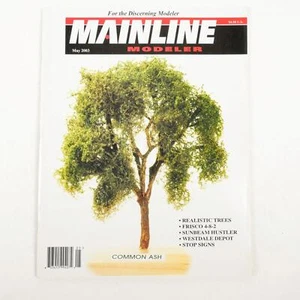 Mainline Modeler Magazine May 2003 Issue Model Railroading Frisco 4-8-2 Trees - Bild 1 von 4