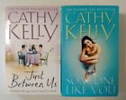 Someone Like You + Just Between Us By Cathy Kelly Paperback Bundle.  Free Post!