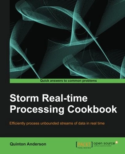 Storm Real-Time Processing Cookbook,Quinton Anderson - Image 1 of 1