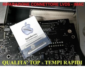 ✅ RIPARAZIONE CONNETTORE LCD LVDS per Apple iMac tutti i modelli ✅ - Foto 1 di 5
