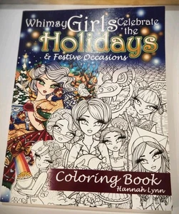 Whimsy Girls Celebrate the Holidays & Festive Occasions Coloring Book by Lynn - Foto 1 di 3