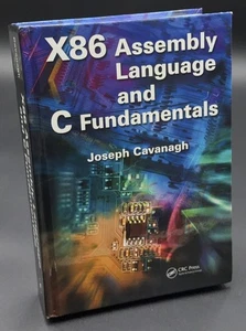 X86 Assembly Language and C Fundamentals - Hardcover Textbook - Cavanagh, Joseph - Bild 1 von 7