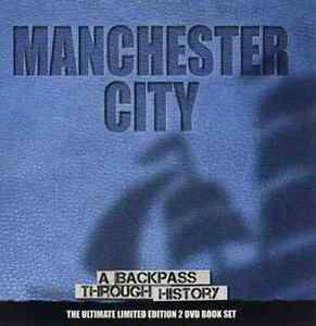 Manchester City - A Backpass Through History - Limited Edition 2 DVD Book set