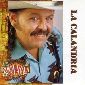 Ramon Ayala La Calandria CD NEW SEALED - Imagen 1 de 1